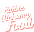 Edible Alchemy Foods – Everything In The Kitchen